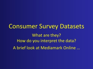 Consumer Survey Datasets