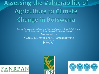 Assessing the Vulnerability of Agriculture to Climate Change in  Botswana