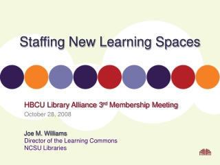 Staffing New Learning Spaces