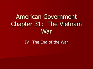 American Government Chapter 31:  The Vietnam War