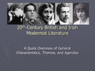 20 th -Century British and Irish  Modernist Literature