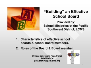 “ Building” an Effective School Board Provided by: