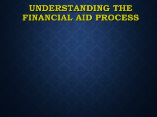 Understanding the Financial Aid Process