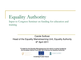 Equality Authority  Input to Congress Seminar on funding for education and training