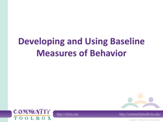 Developing and Using Baseline Measures of Behavior