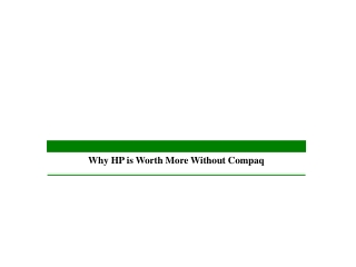 Why HP is Worth More Without Compaq