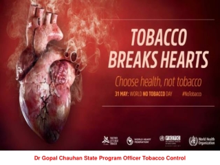 Dr Gopal Chauhan State Program Officer Tobacco Control