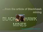 Black Hawk Mines | Mining Boom..