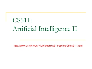 CS511:  Artificial Intelligence II