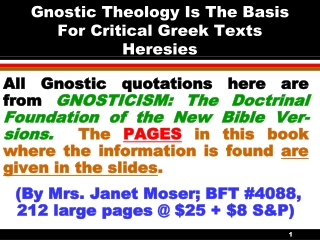 Gnostic Theology Is The Basis For Critical Greek Texts Heresies