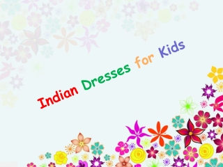 Indian Dresses for kids