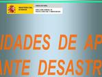 UNIDADES DE APOYO ANTE DESASTRES