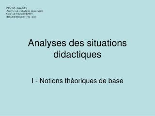 Analyses des situations didactiques