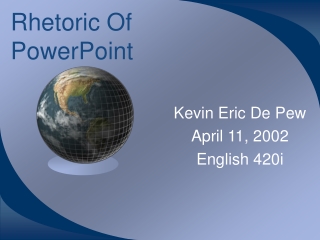 Rhetoric Of PowerPoint