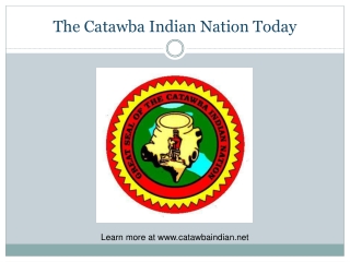 The Catawba Indian Nation Today