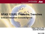 SFAS 123R: From the Trenches Critical Valuation Considerations