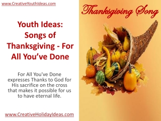 Youth Ideas: Songs of Thanksgiving - For All You’ve Done