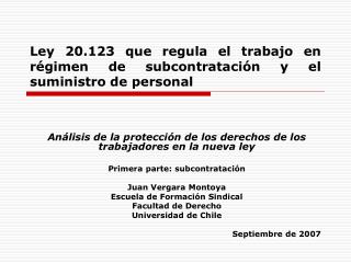 Ley 20.123 que regula el trabajo en régimen de subcontratación y el suministro de personal