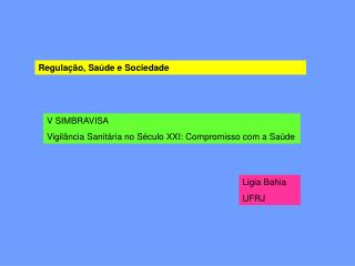 Regulação, Saúde e Sociedade