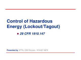 Control of Hazardous Energy (Lockout/Tagout)