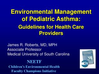 Environmental Management of Pediatric Asthma: Guidelines for Health Care Providers