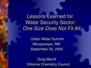 Lessons Learned for Water Security Sector: One Size Does Not Fit All