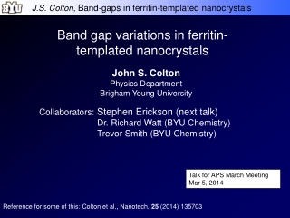 Band gap variations in ferritin-templated nanocrystals
