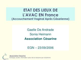 ETAT DES LIEUX DE L’AVAC EN France (Accouchement Vaginal Après Césarienne)