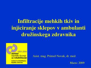 Infiltracije mehkih tkiv in injiciranje sklepov v ambulanti družinskega zdravnika