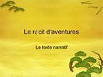 Le r cit d aventures