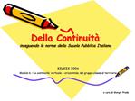 Della Continuit inseguendo le norme della Scuola Pubblica Italiana