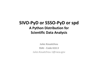 SIVO-PyD or SSSO-PyD or spd A Python Distribution for Scientific Data Analysis