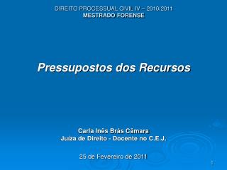 DIREITO PROCESSUAL CIVIL IV – 2010/2011 MESTRADO FORENSE