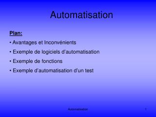 Automatisation