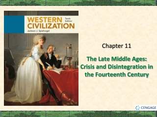 The Late Middle Ages: Crisis and Disintegration in the Fourteenth Century