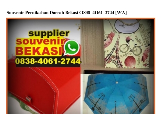 Souvenir Pernikahan Daerah Bekasi Ô838·4Ô61·2744[wa]