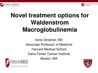 Novel treatment options for Waldenstrom Macroglobulinemia