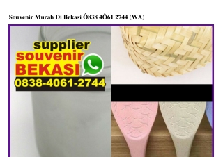 Souvenir Murah Di Bekasi 0838~4061~2744[wa]