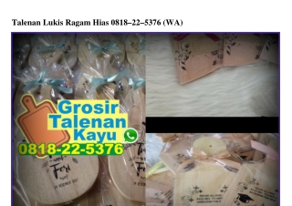 Talenan Lukis Ragam Hias 08I8–22–5376[wa]