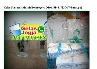 Gelas Souvenir Murah Bojonegoro Ö896·6848·722Ö[wa]