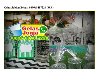 Gelas Sablon Bekasi 089668487220[wa]