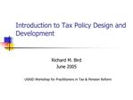 Introduction to Tax Policy Design and Development