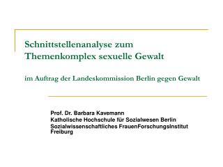 Schnittstellenanalyse zum Themenkomplex sexuelle Gewalt im Auftrag der Landeskommission Berlin gegen Gewalt