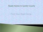 Ready Homes in Sumter County