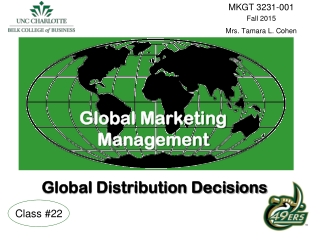 Global Marketing  Management Global Distribution Decisions