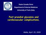 Post prandial glycemia and cardiovascular complications.