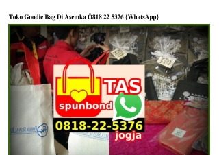 Toko Goodie Bag Di Asemka 0818·22·5376[wa]