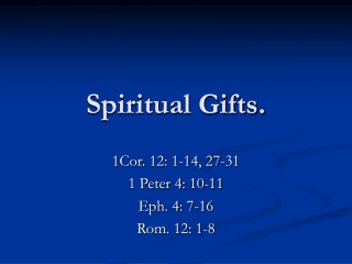 PPT - Spiritual Gifts. PowerPoint Presentation, Free Download - ID:9359347