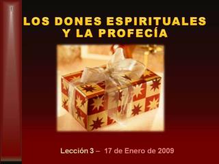 LOS DONES ESPIRITUALES Y LA PROFECÍA