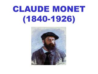 CLAUDE MONET (1840-1926)